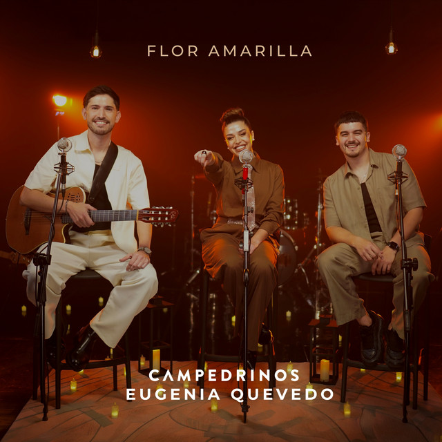 Campedrinos - FLOR AMARILLA - SINGLE