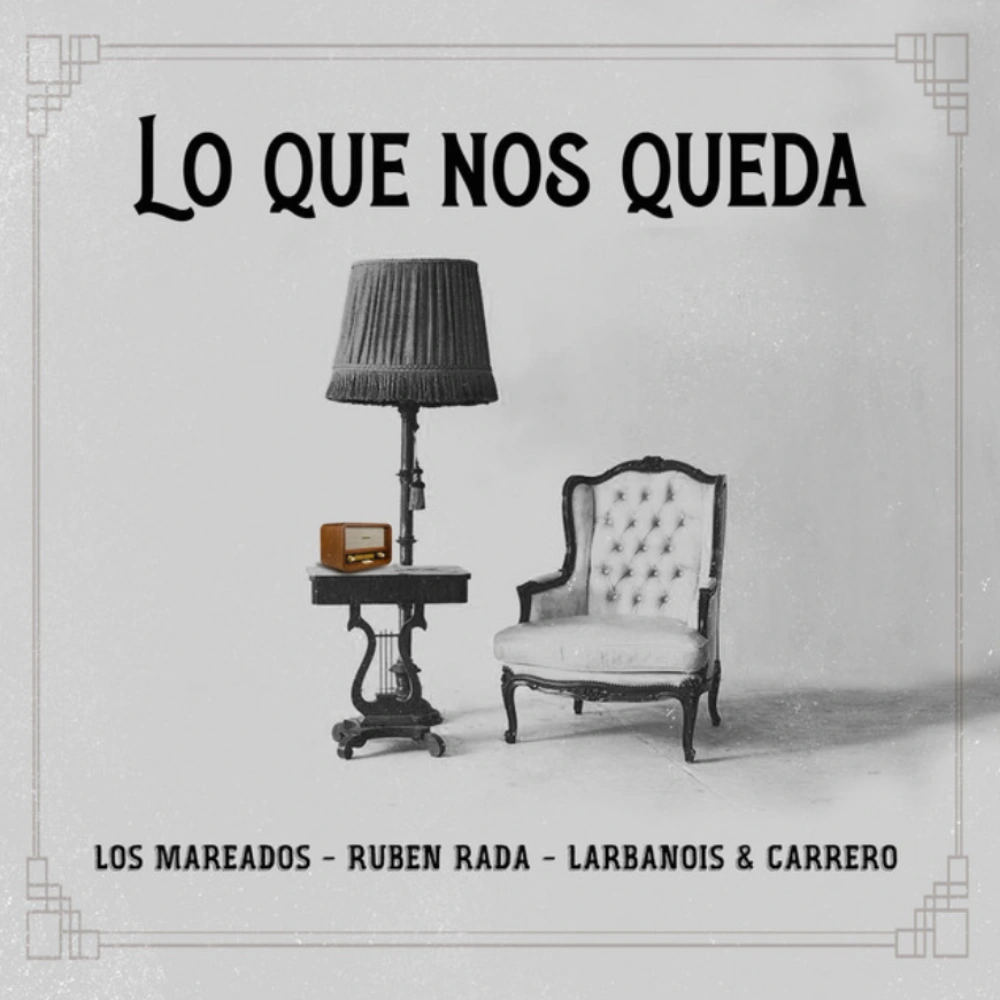 Rub�n Rada - LO QUE NOS QUEDA - SINGLE