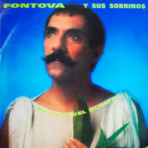 Horacio El Negro Fontova - BROTES DEL OLIMPO (FONTOVA Y SUS SOBRINOS)