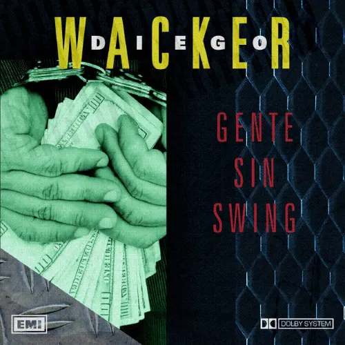 Diego Wacker - GENTE SIN SWING - SINGLE