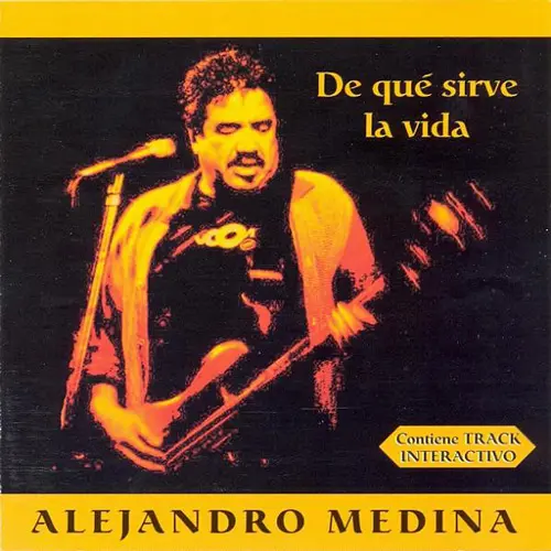 Alejandro Medina - DE QU SIRVE LA VIDA