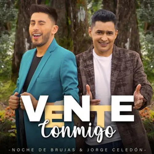 Jorge Celedn - VENTE CONMIGO (FT. NOCHE DE BRUJAS) - SINGLE