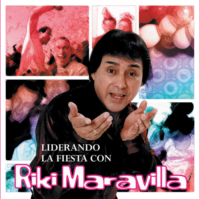 Riki Maravilla - Liderando La Fiesta Con�