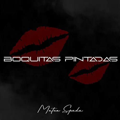 Mateo Spada - BOQUITAS PINTADAS - SINGLE