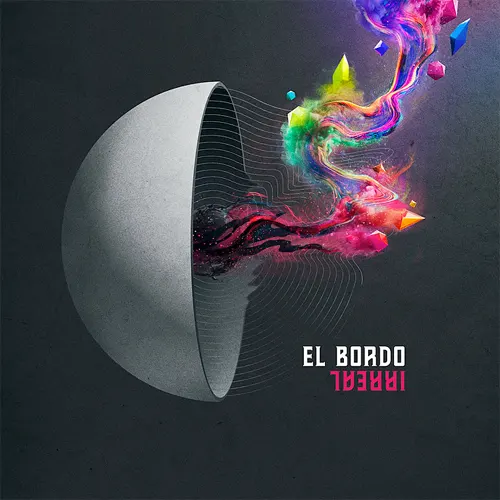 El Bordo - IRREAL