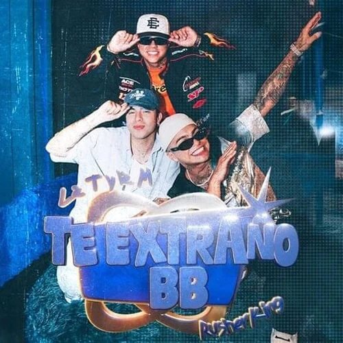 La T y la M - TE EXTRAO BB - SINGLE