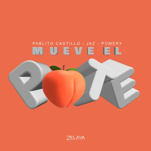 Pablito Castillo - MUEVE EL POTE - SINGLE