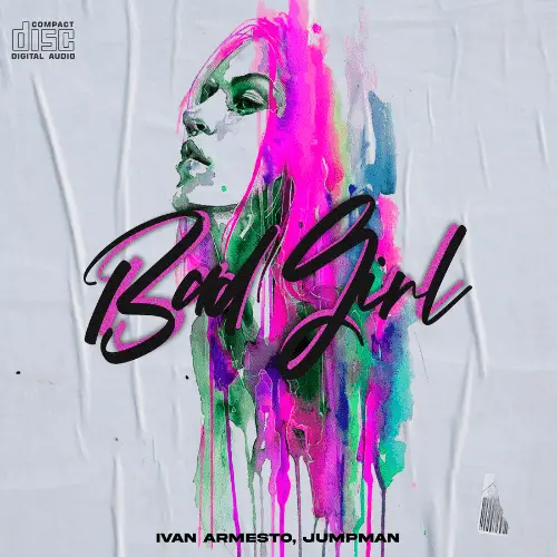 Ivn Armesto - BAD GIRL - SINGLE