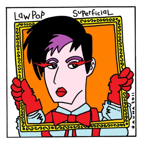 Law Pop - SUPERFICIAL
