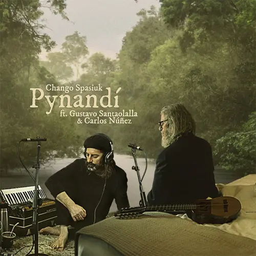 Chango Spasiuk - PYNAND - SINGLE