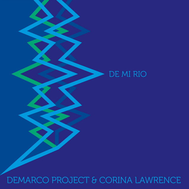 Demarco Project - De Mi Rio - SINGLE