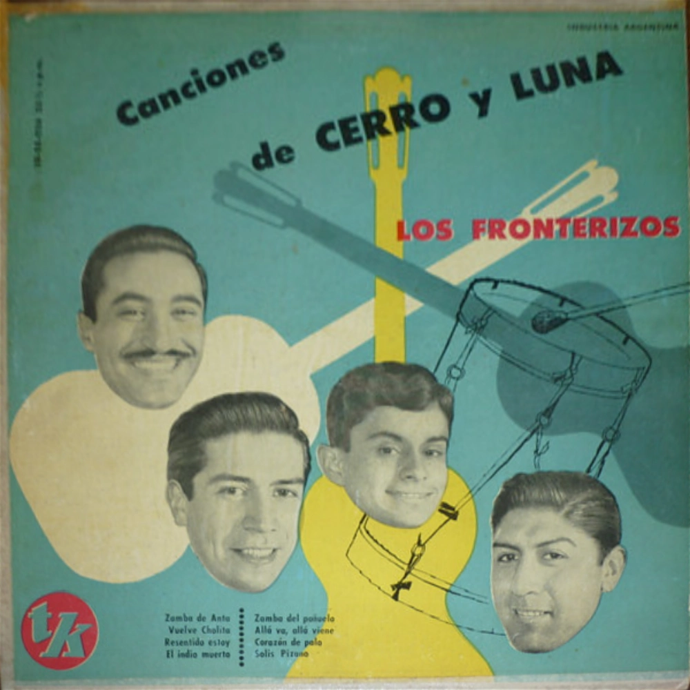Los Fronterizos - CANCIONES DE CERRO Y LUNA