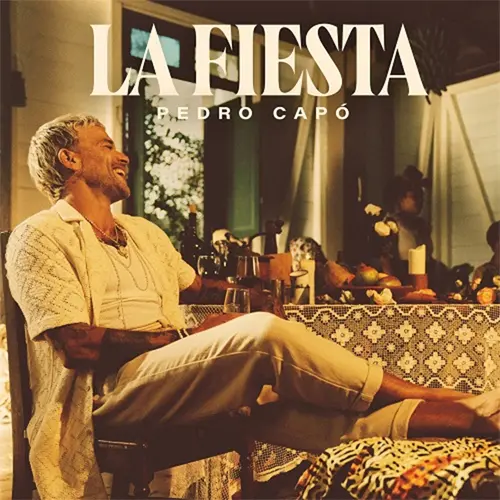 Pedro Cap - LA FIESTA - SINGLE 