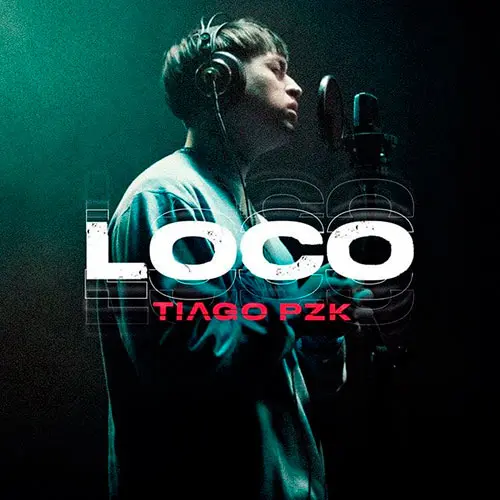 Tiago PZK (GOTTI) - LOCO - SINGLE