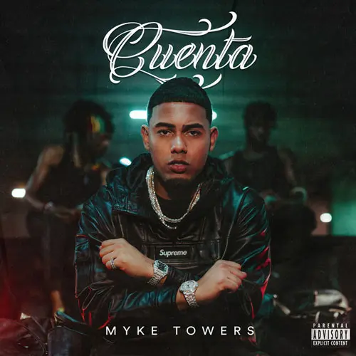 Myke Towers - CUENTA - SINGLE
