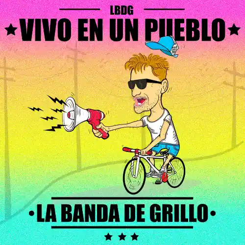 La Banda de Grillo - VIVO EN UN PUEBLO - SINGLE