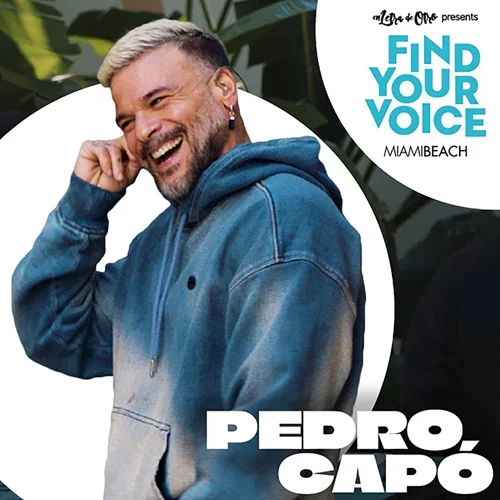 Pedro Cap - FIND YOUR VOICE EPISODE 4: PEDRO CAP