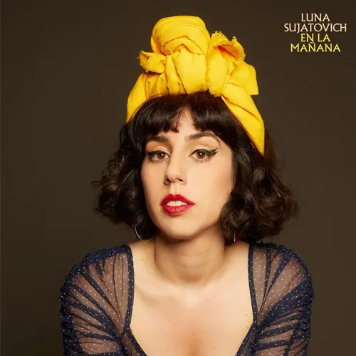Luna Sujatovich - EN LA MA�ANA - SINGLE