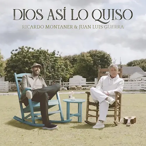 Ricardo Montaner - DIOS ASÍ LO QUISO (FT. JUAN LUIS GUERRA) - SINGLE