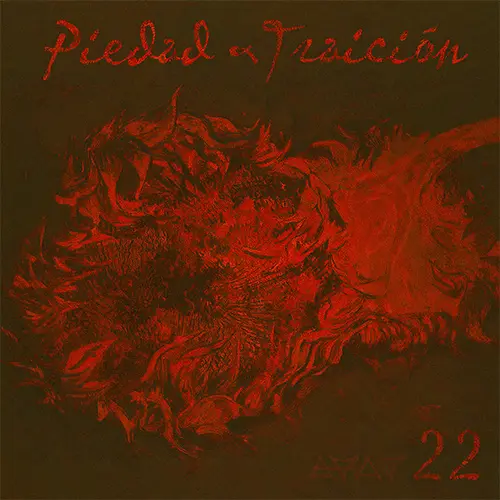 Piedad y Traicin  - 22