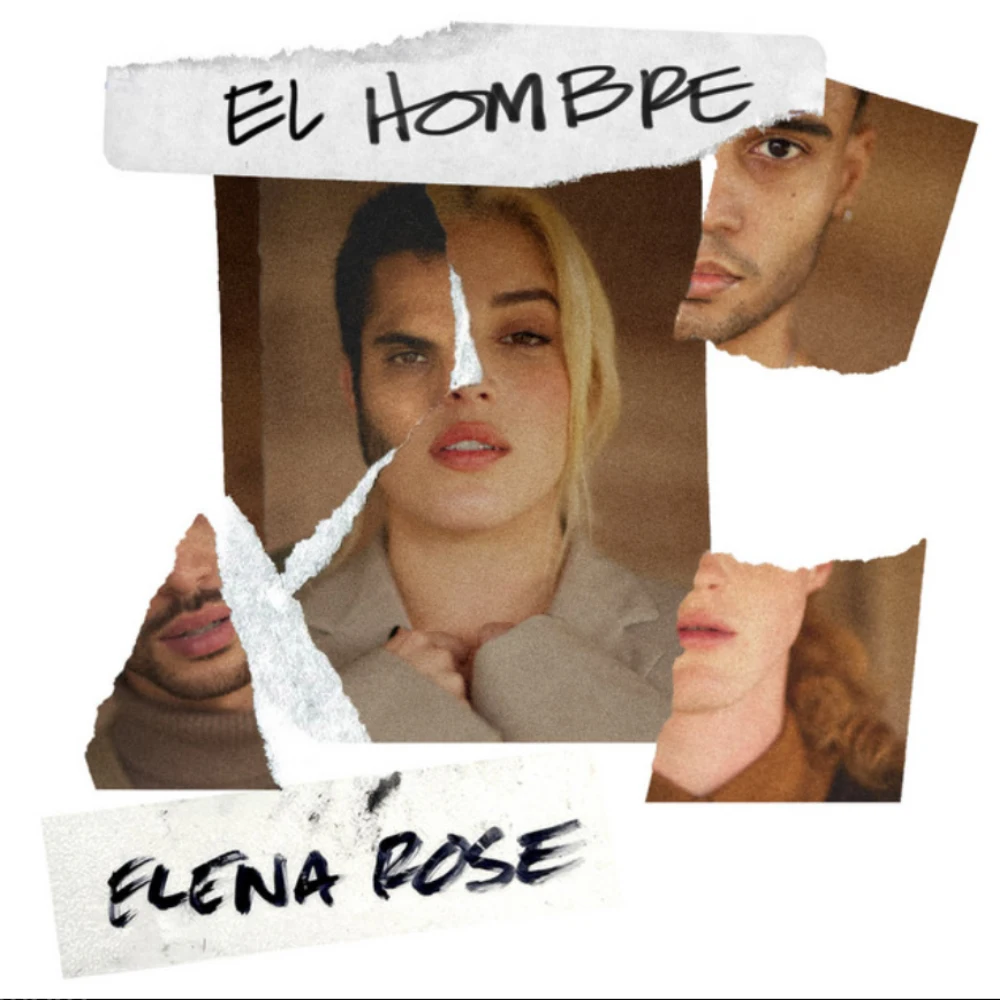 Elena Rose - EL HOMBRE - SINGLE