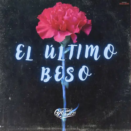 Giuli DJ (Giuliano Cobuzzi) - EL �LTIMO BESO - SINGLE