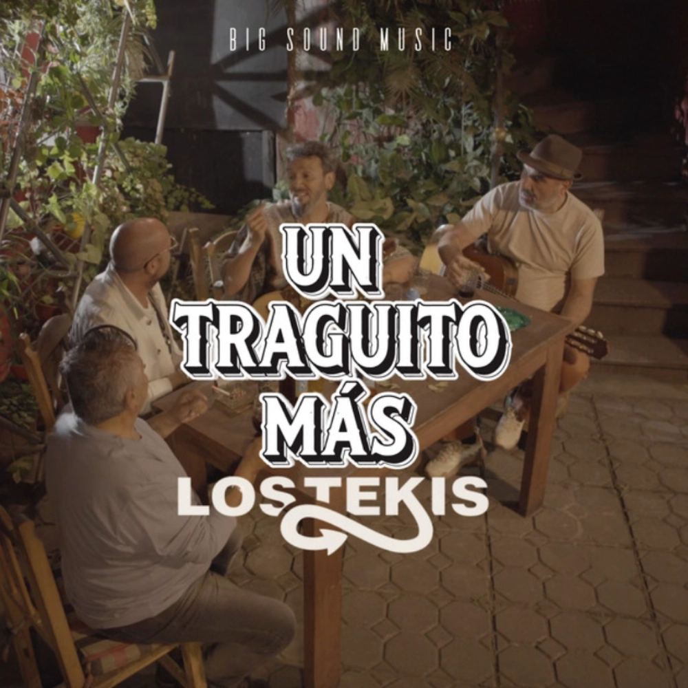 Los Tekis - UN TRAGUITO M�S - SINGLE