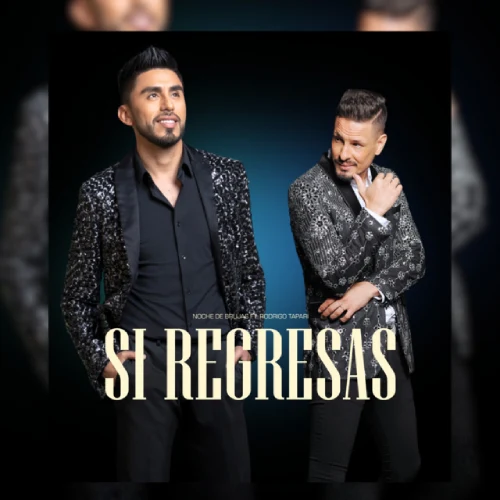 Noche de Brujas - SI REGRESAS - SINGLE