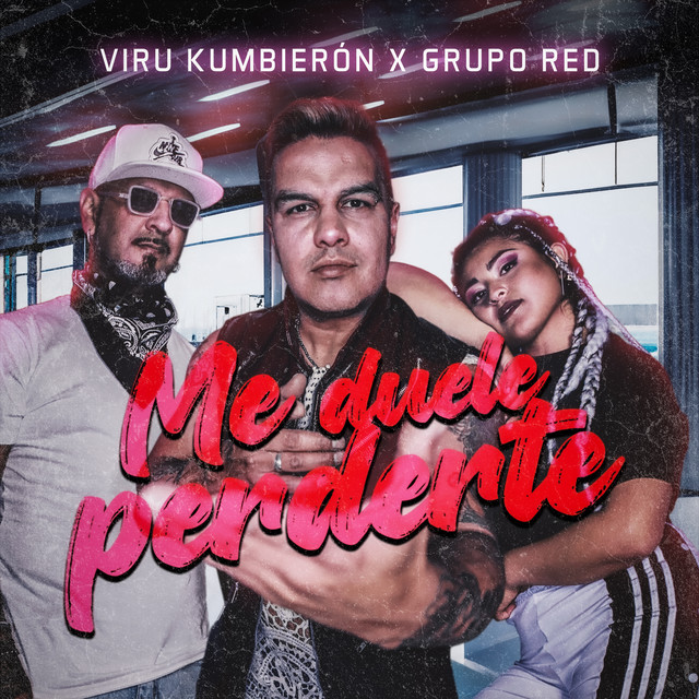 Grupo Red - Me Duele Perderte - SINGLE