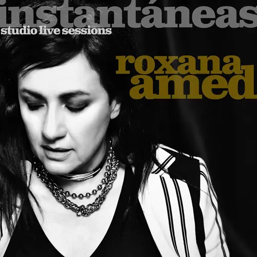 Roxana Amed - INSTANT�NEAS (STUDIO LIVE SESSION)