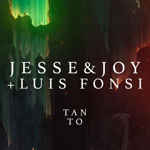 Jesse Y Joy - TANTO - SINGLE