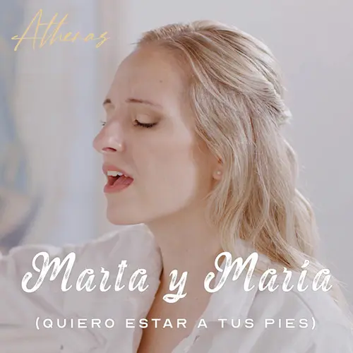 Athenas - MARTA Y MAR�A (QUIERO ESTAR A TUS PIES) - SINGLE
