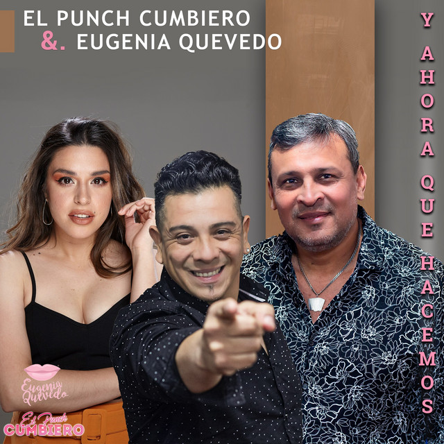 Eugenia Quevedo - Y Ahora Que Hacemos - SINGLE