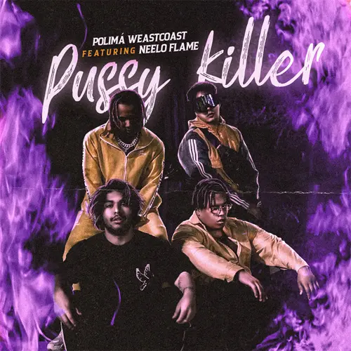 Polim� Westcoast - PUSSY KILLER - SINGLE