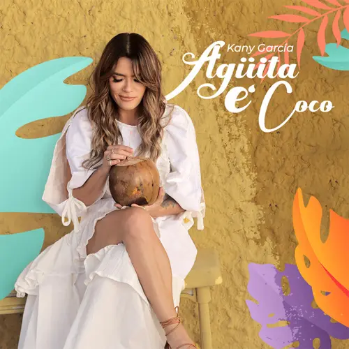 Kany Garca - AGITA E COCO - SINGLE