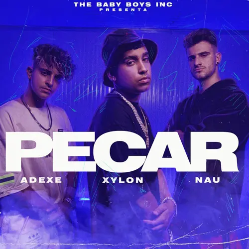 Adexe Y Nau - PECAR (FT.XYLON) - SINGLE