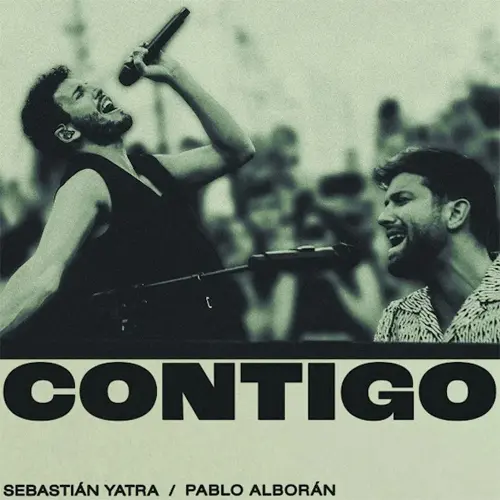 Sebastián Yatra - CONTIGO (FT. PABLO ALBORÁN) - SINGLE