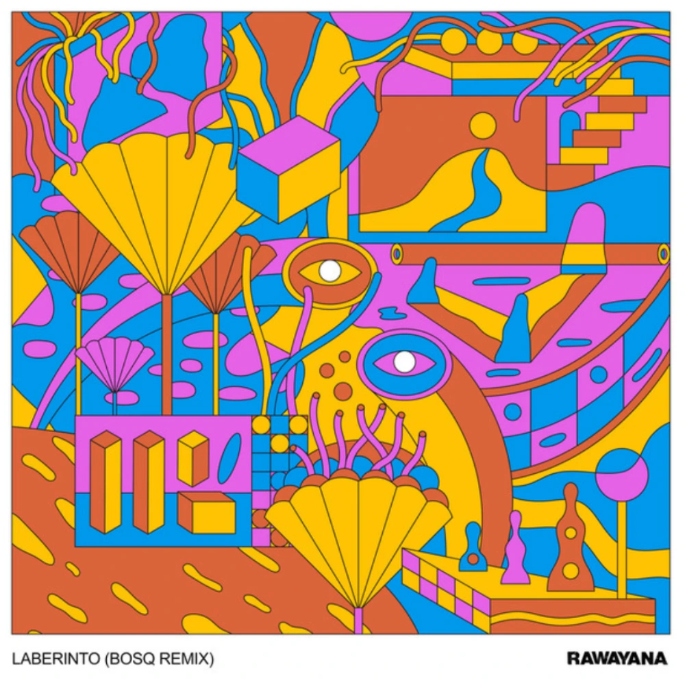 Rawayana - LABERINTO (BOSQ REMIX) - SINGLE