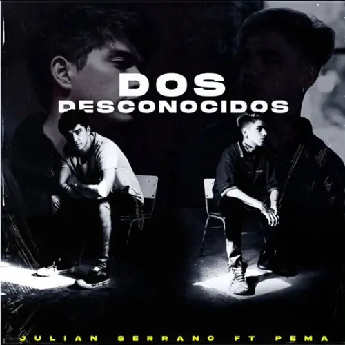 Juli�n Serrano - DOS DESCONOCIDOS - SINGLE