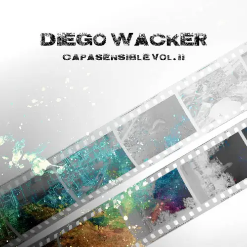 Diego Wacker - CAPASENSIBLE VOL. 2