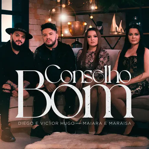 Maiara & Maraisa - CONSELHO BOM - SINGLE