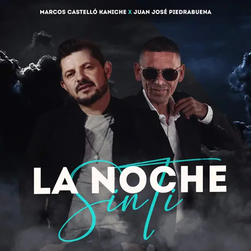 Marcos Castell� Kaniche - LA NOCHE SIN TI - SINGLE