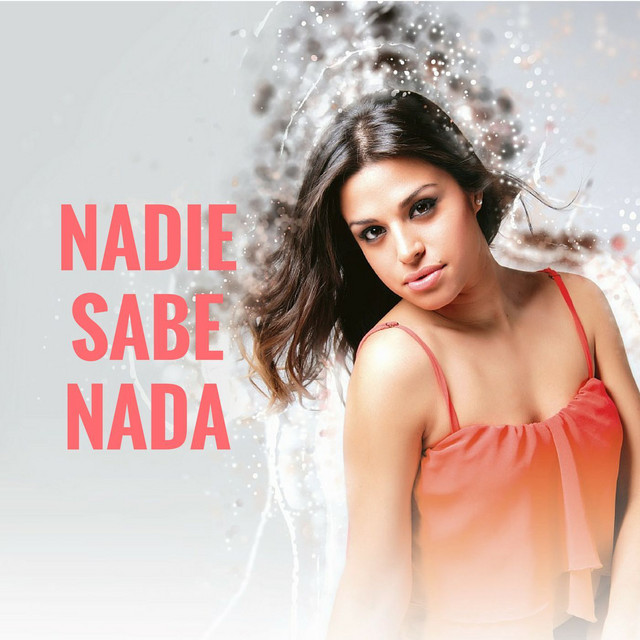 Eugenia Quevedo - Nadie Sabe Nada - SINGLE