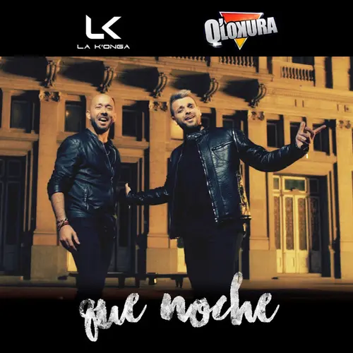 La K�onga (La Konga) - QUE NOCHE ME DISTE - SINGLE