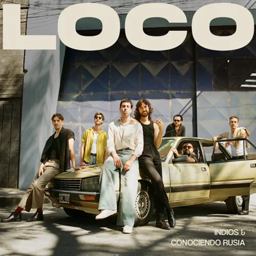 Indios - LOCO - SINGLE