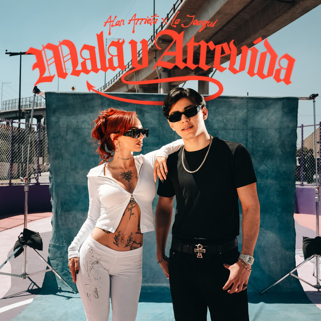 La Joaqui - Mala y Atrevida - SINGLE
