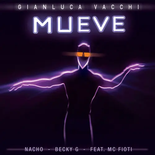 Becky G - MUEVE (FT. GIANLUCA VACCHI) - SINGLE