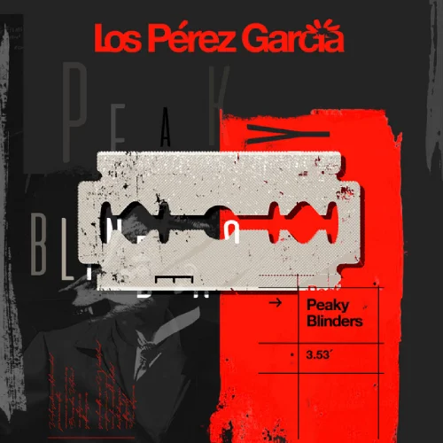 Los P�rez Garc�a - PEAKY BLINDERS - SINGLE