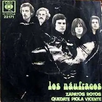 Los N�ufragos - ZAPATOS ROTOS / QUEDATE PIOLA VICENTE - SINGLE