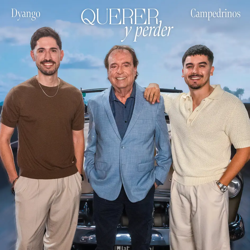 Campedrinos - QUERER Y PERDER - SINGLE